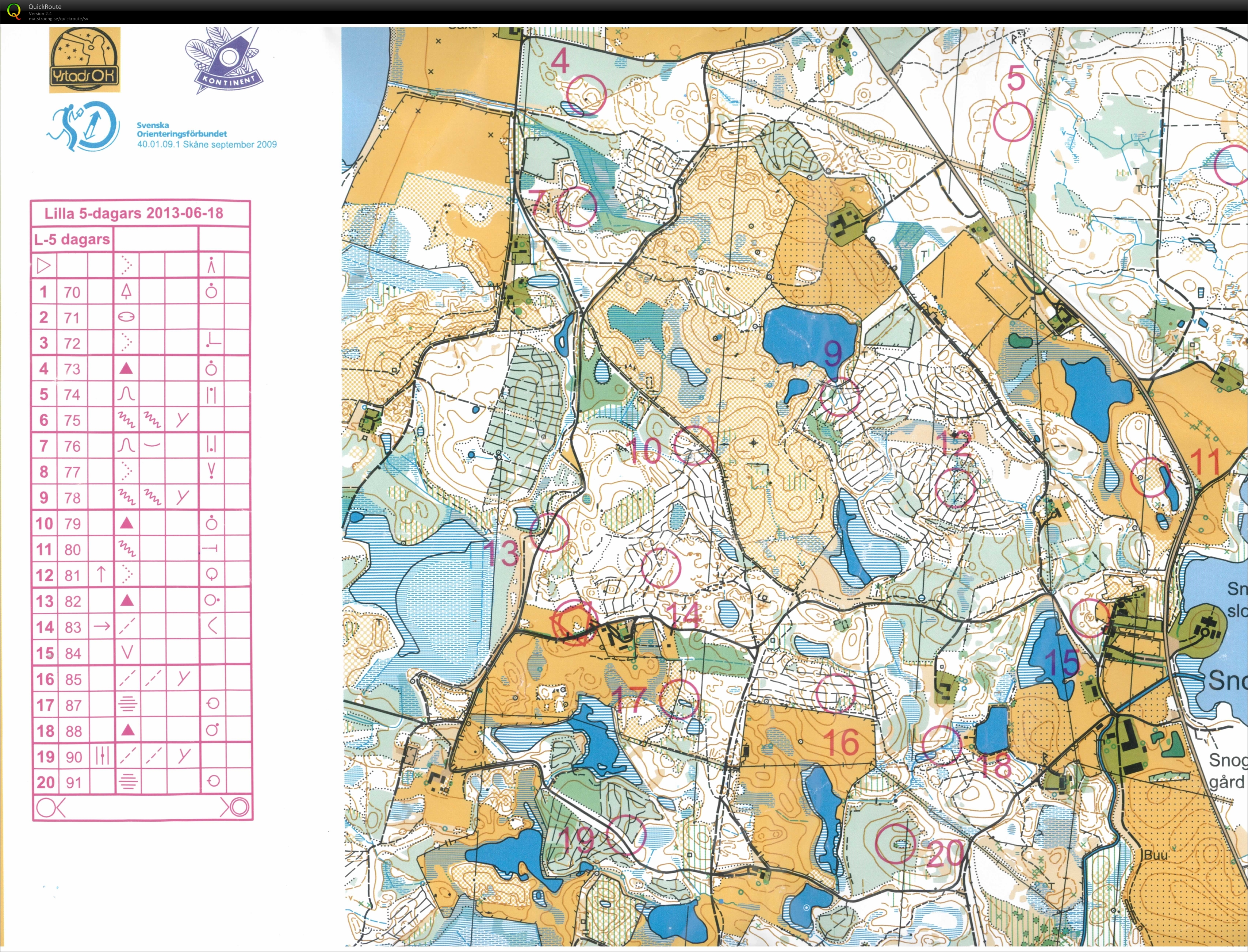 Lilla femdagars: E5 Snogeholm (18-06-2013)